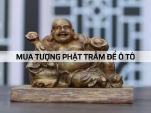 Mua Tượng Phật Trầm để ô tô Đà Nẵng